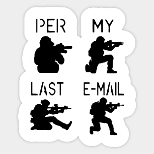 Per My Last E-Mail Sticker